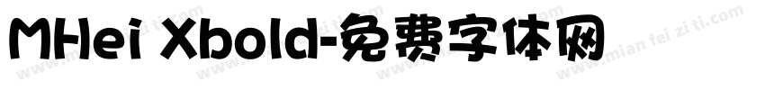 MHei Xbold字体转换